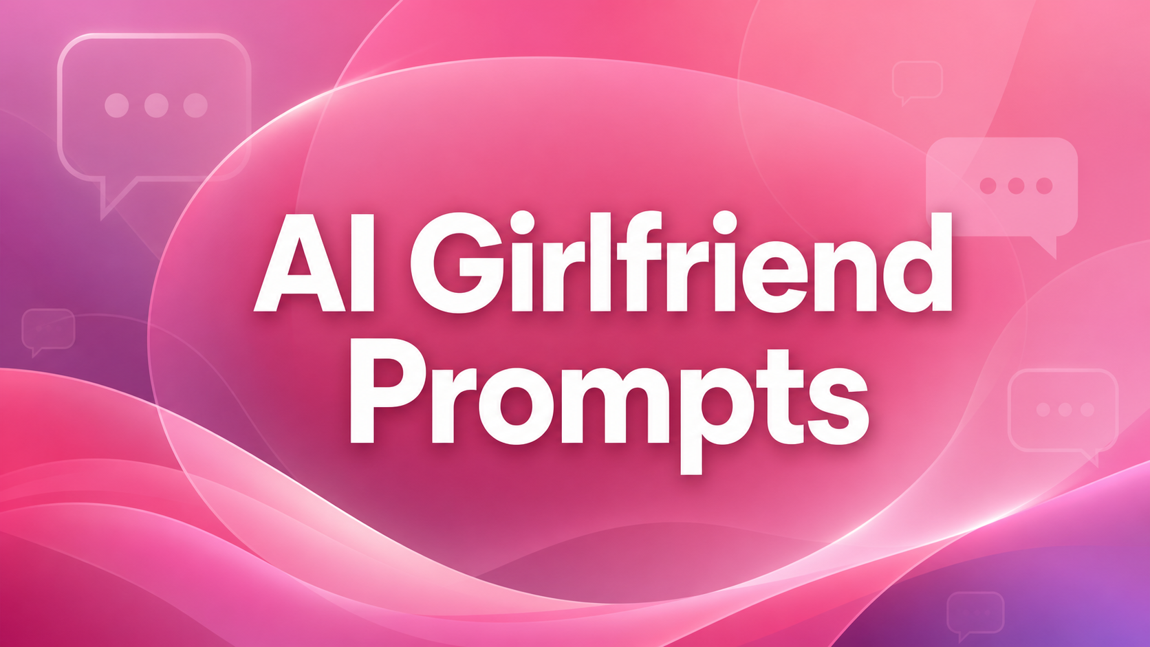 AI Girlfriend Prompts article cover