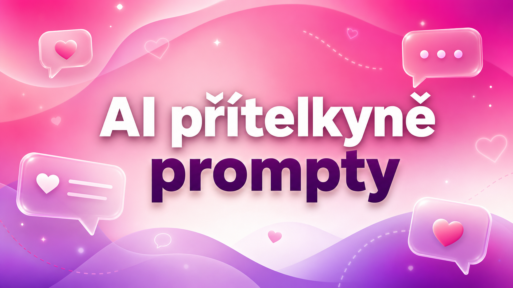 AI přítelkyně prompty