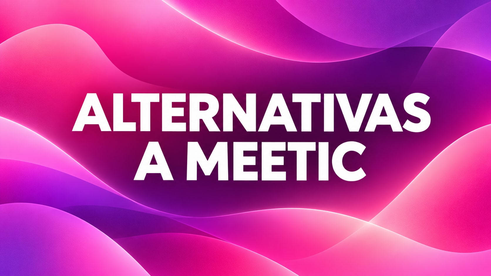 Alternativas a Meetic