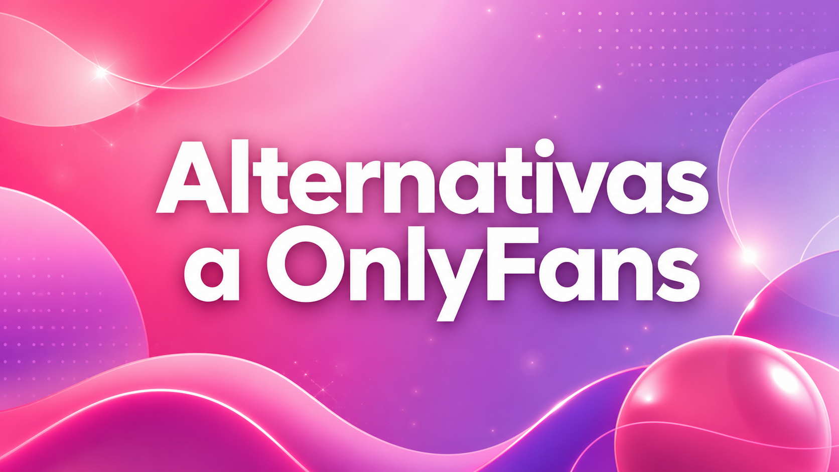 Alternativas a OnlyFans