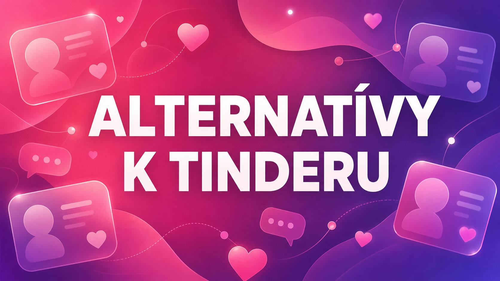 Alternatívy k Tinderu
