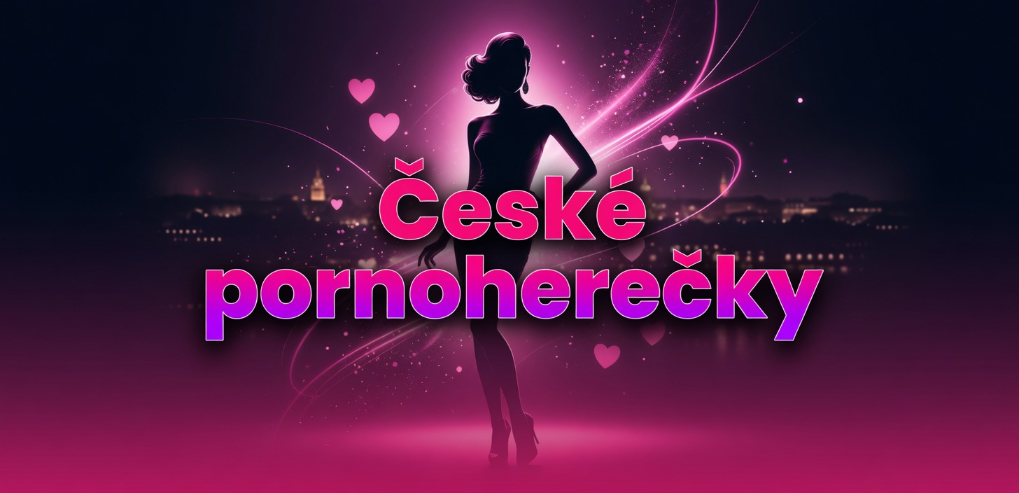 České pornoherečky 2026