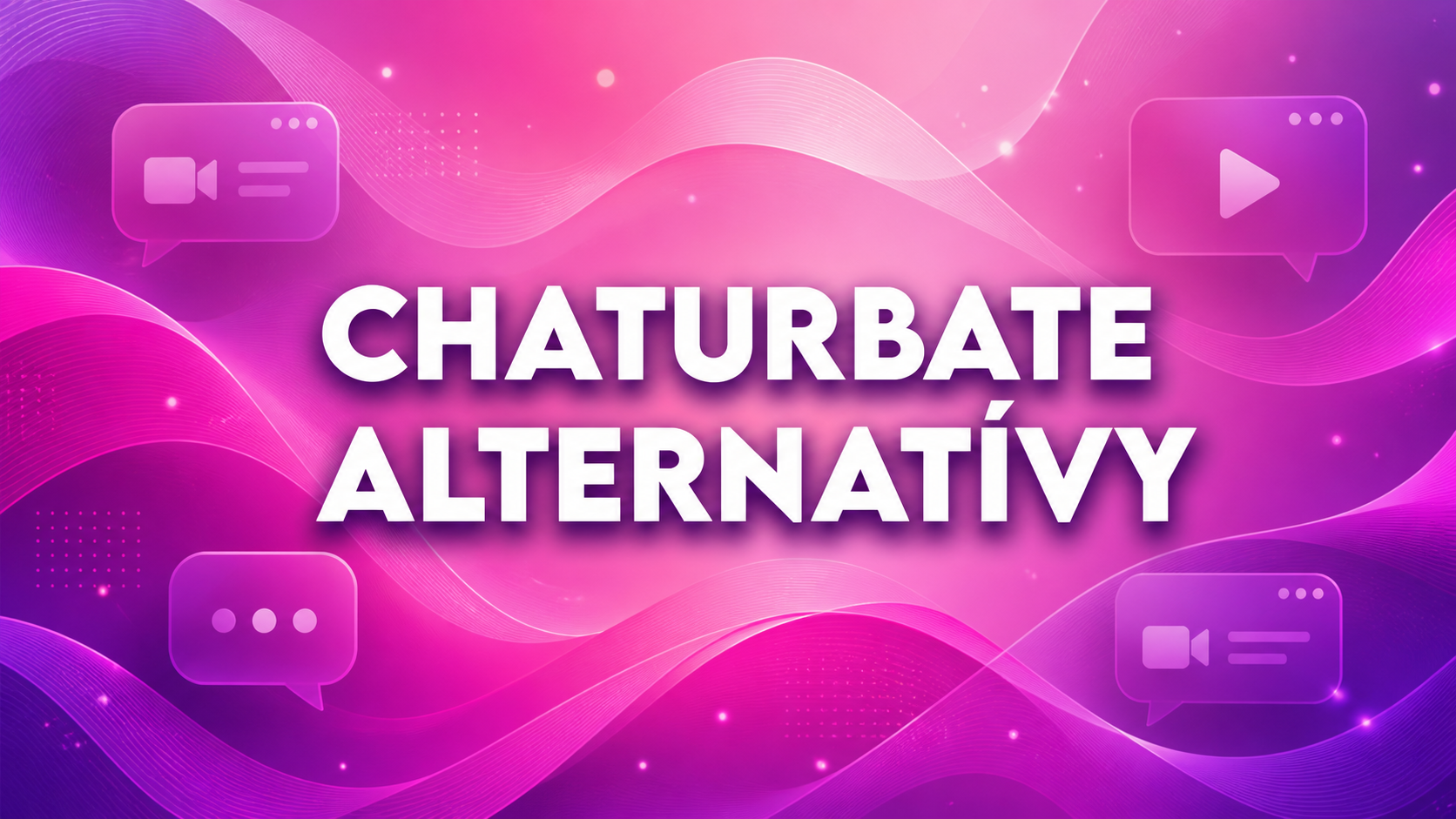 Chaturbate alternatívy