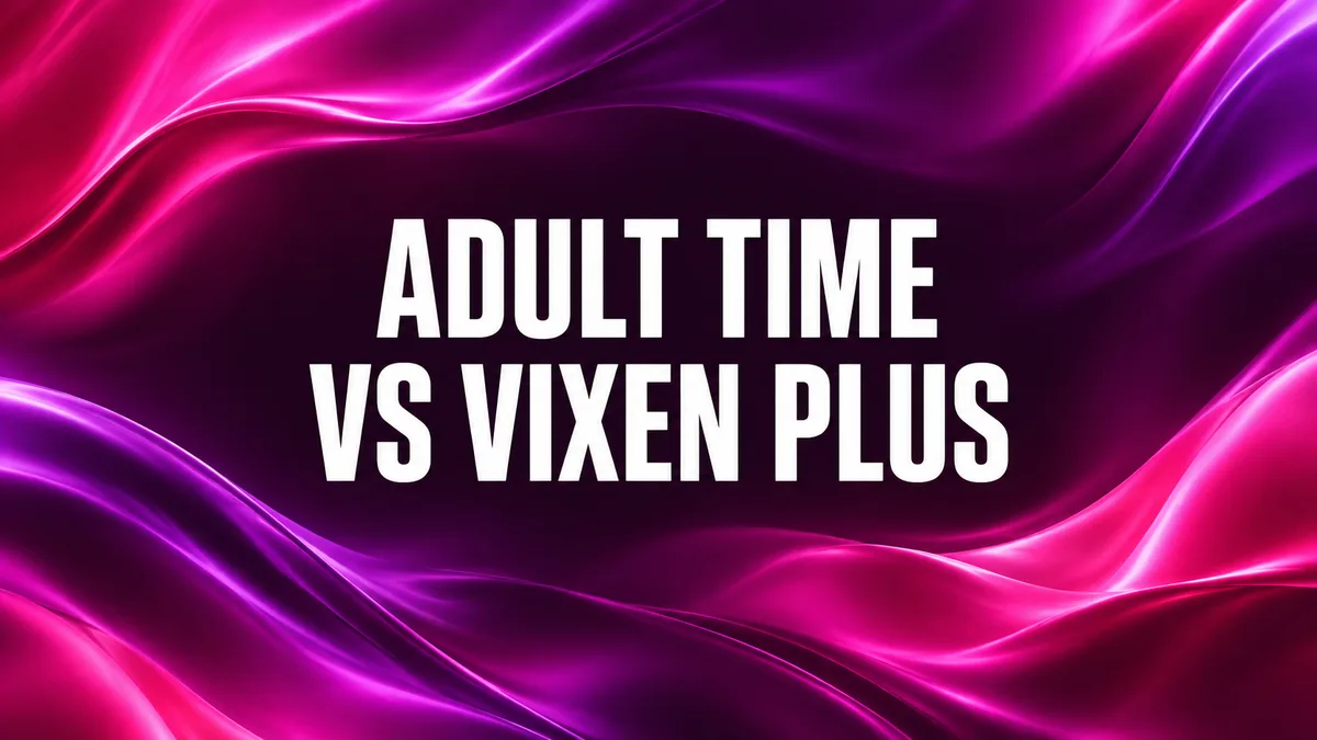 Adult Time vs VIXEN PLUS: katalog a podmínky členství