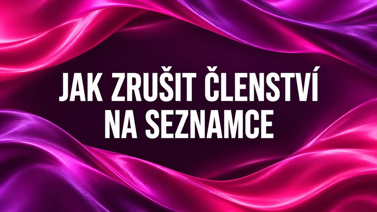Jak zrušit členství na seznamce: postupy a vzor žádosti