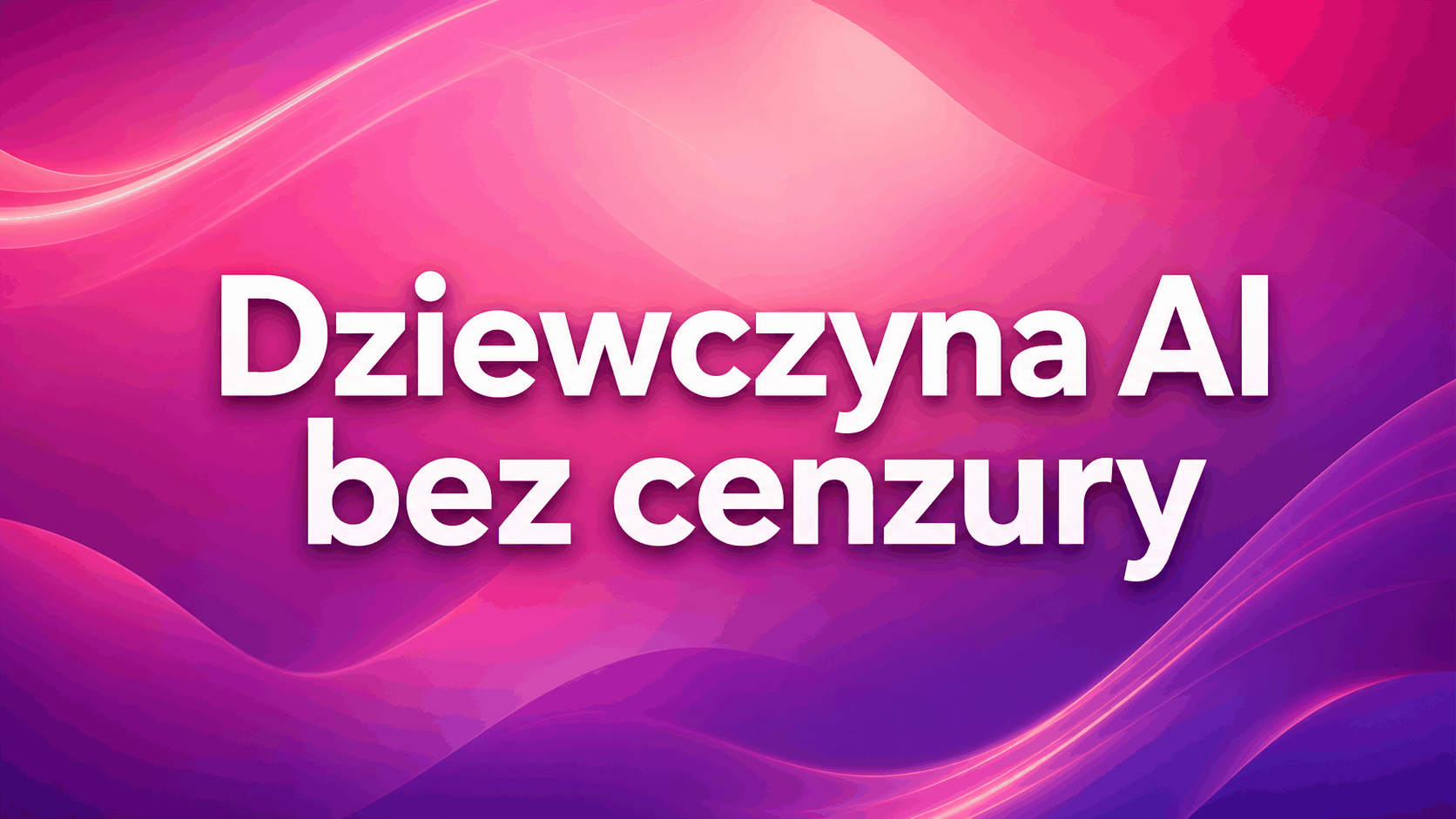 Dziewczyna AI bez cenzury