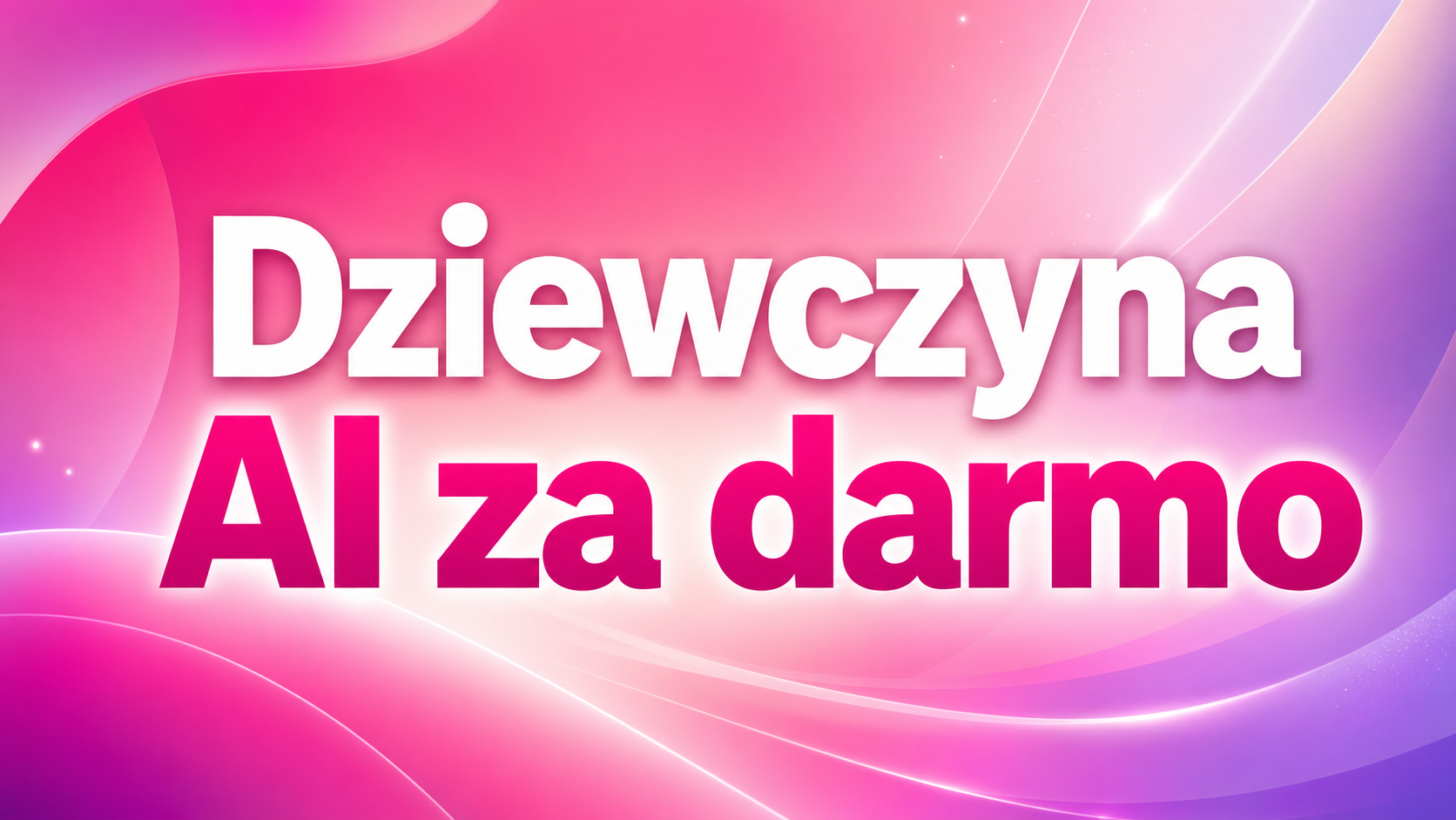 Dziewczyna AI za darmo
