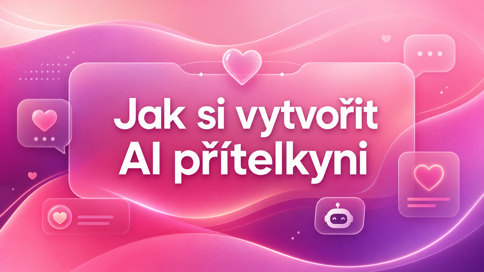 Jak si vytvořit AI přítelkyni