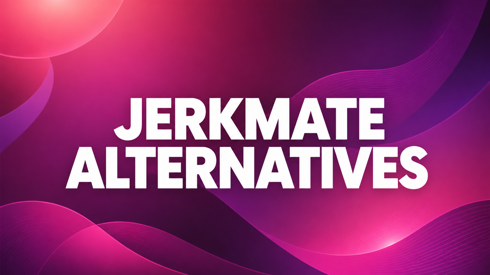 Jerkmate Alternatives article cover