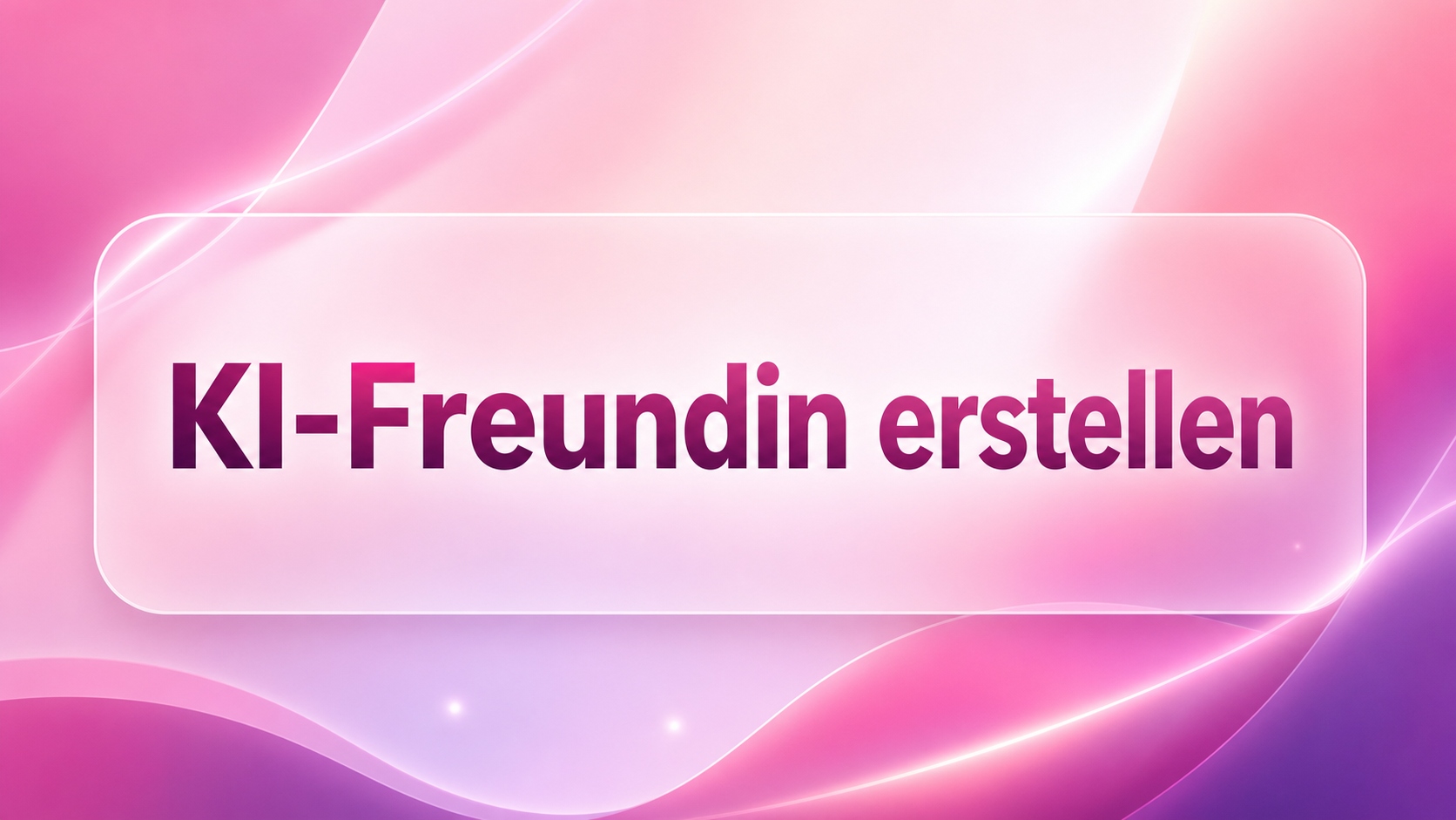 KI-Freundin erstellen