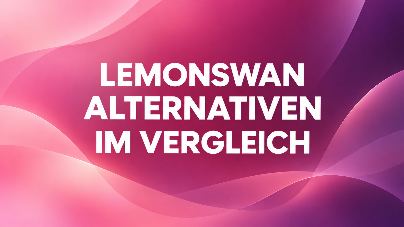 LemonSwan Alternativen im Vergleich, Titel auf rosa-violettem Verlauf