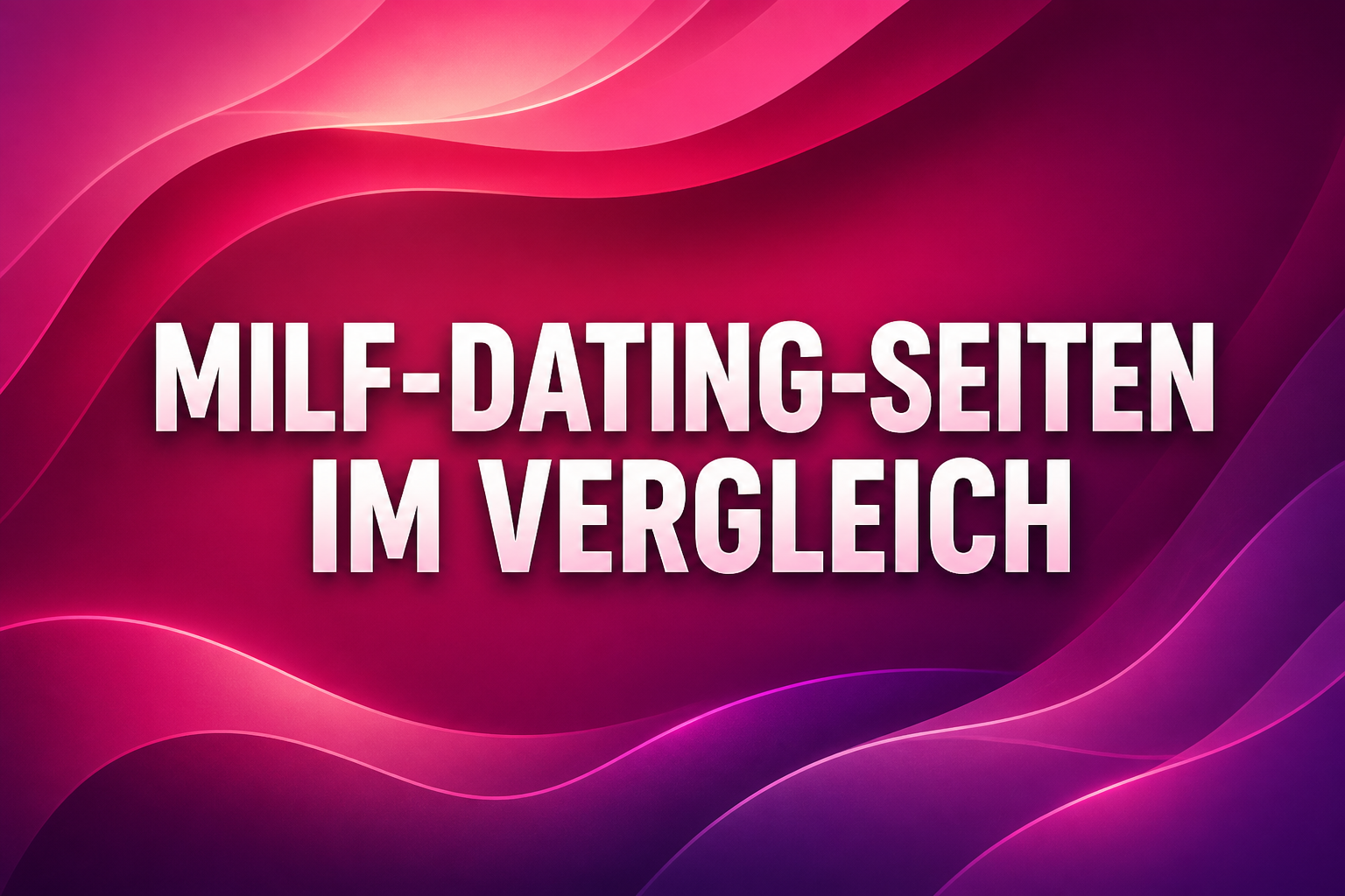 MILF-Dating-Seiten im Vergleich