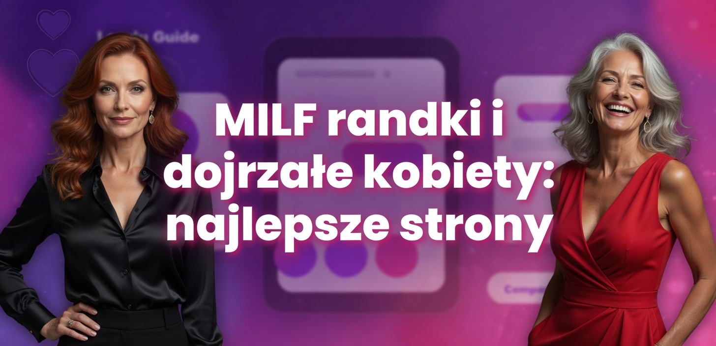 MILF randki i dojrzałe kobiety najlepsze strony