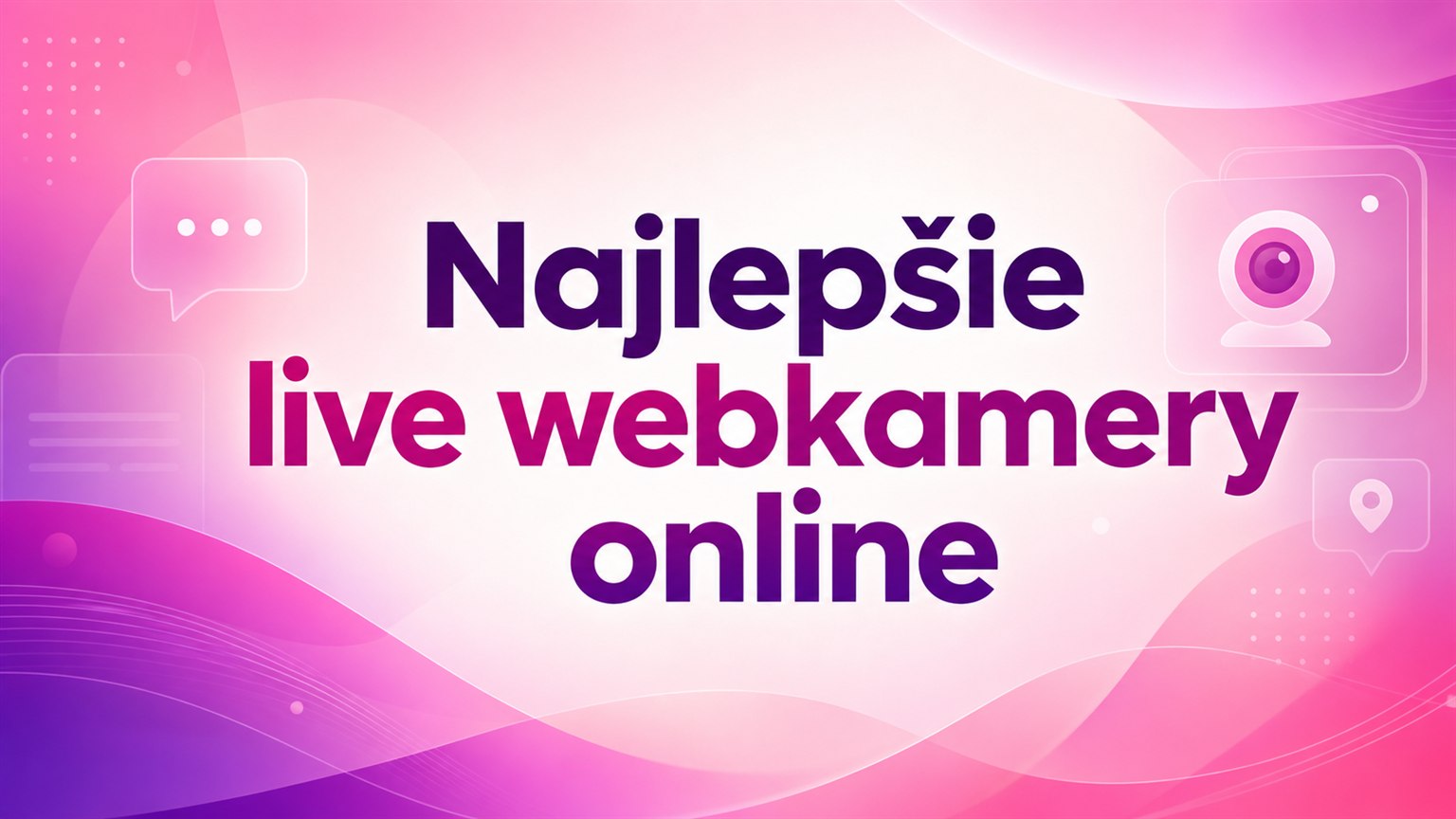 Najlepšie live webkamery online