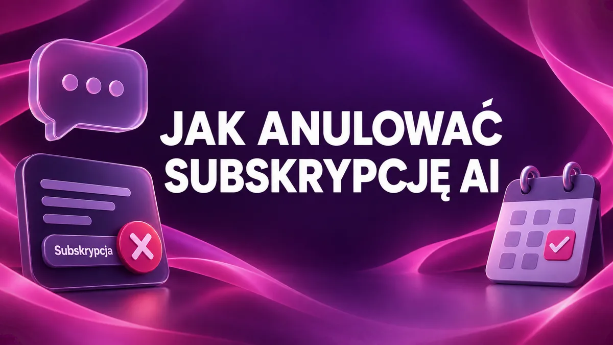 Jak anulować subskrypcję AI: osiem usług krok po kroku