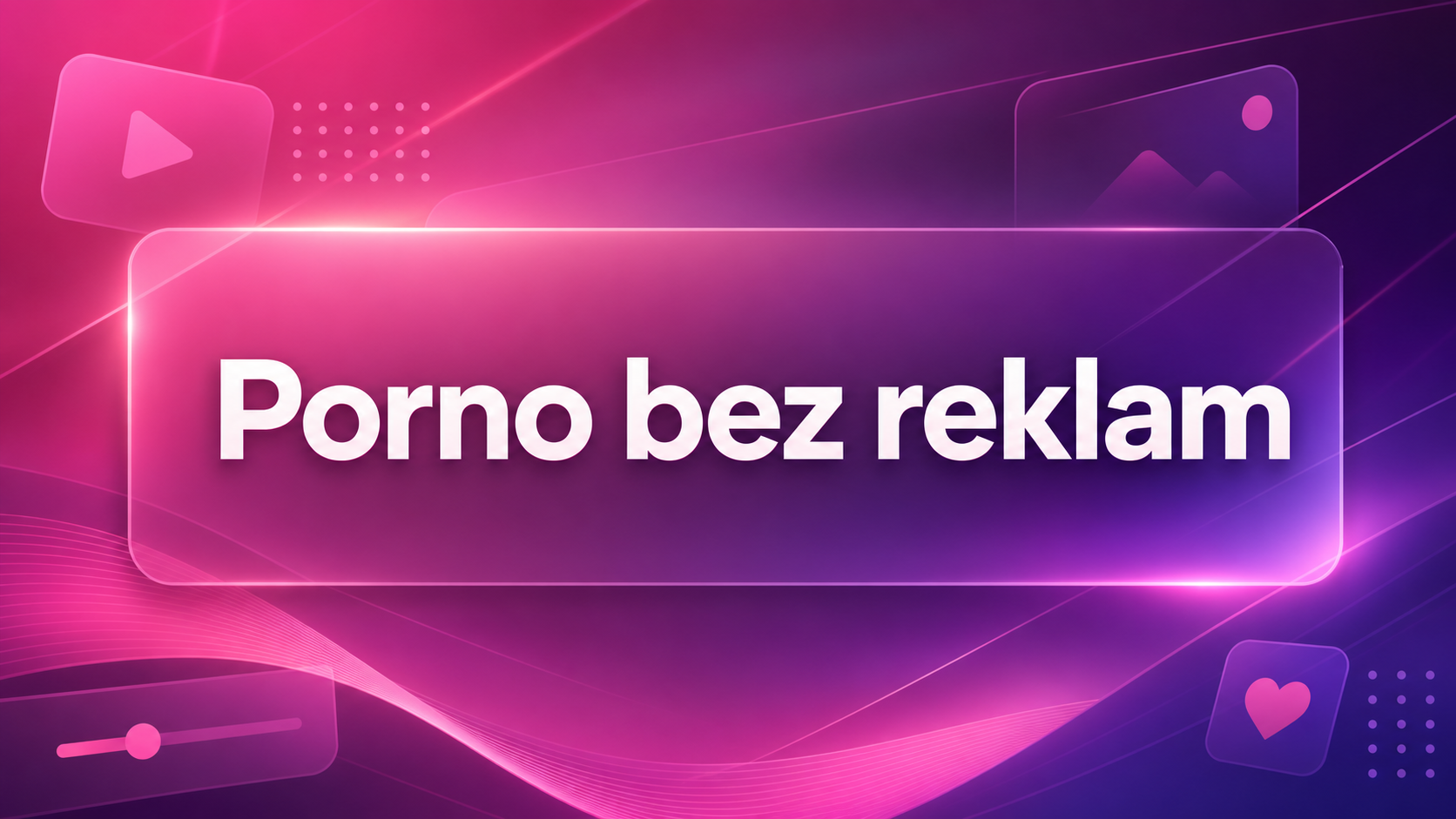 Porno bez reklam