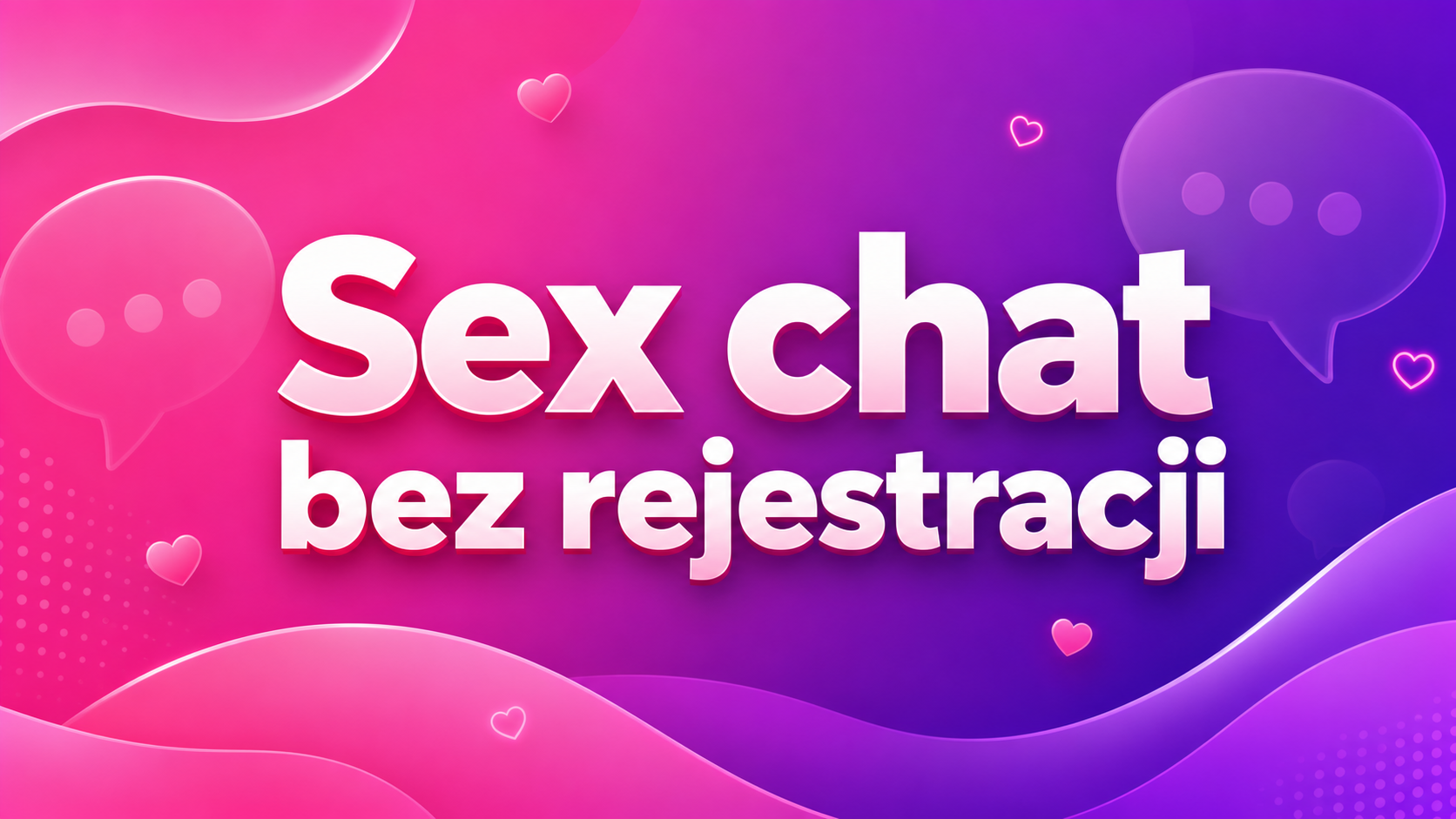 Sex chat bez rejestracji