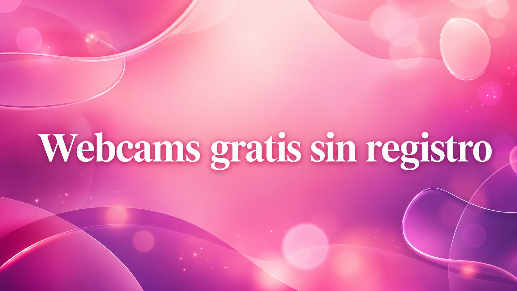 Webcams gratis sin registro