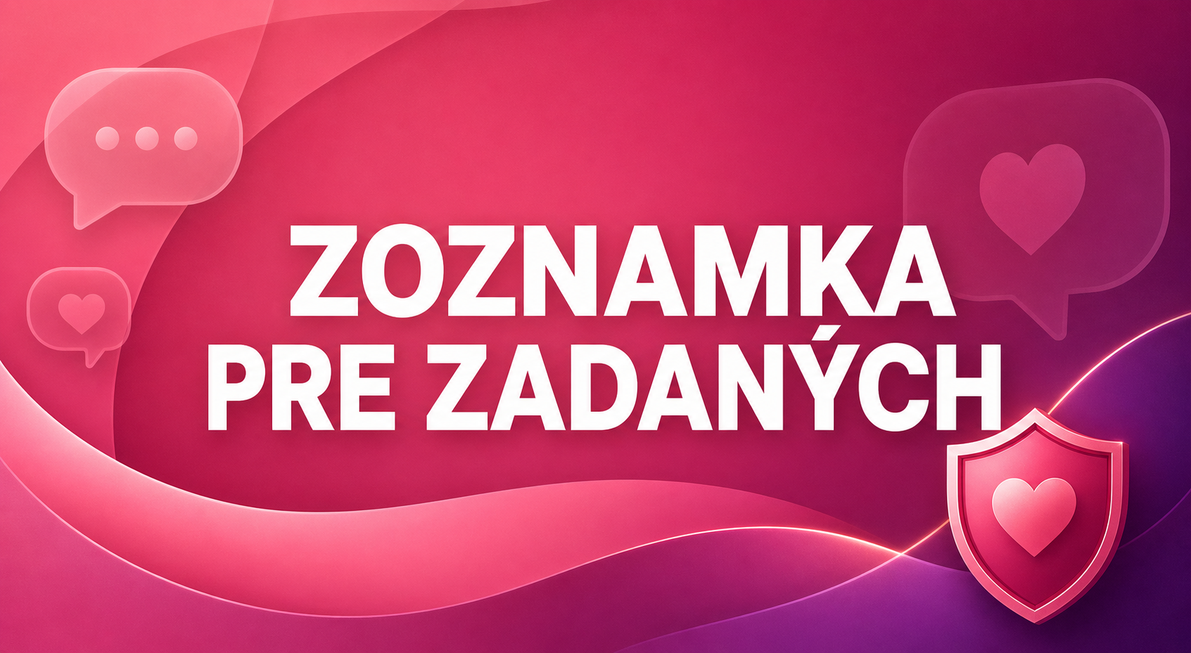 Zoznamka pre zadaných
