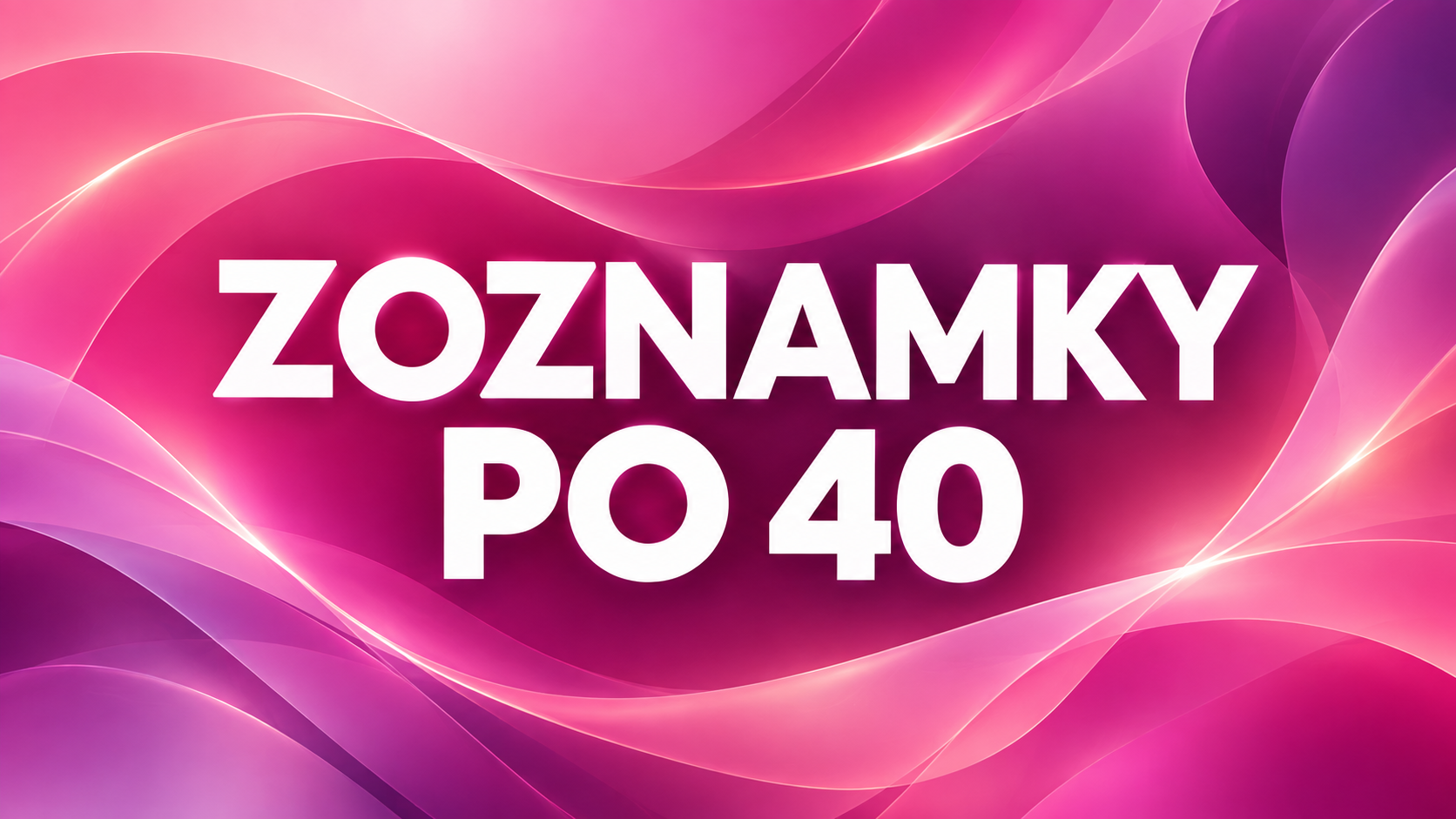Zoznamky po 40, výrazný titulok na ružovom a fialovom gradiente